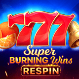 Super Burning Wins: Respin